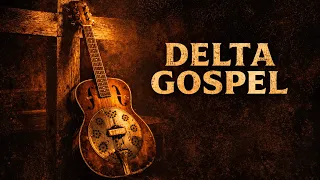 Delta Gospel