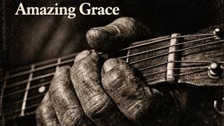 Amazing Grace – A Timeless Hymn of Hope and Redemption